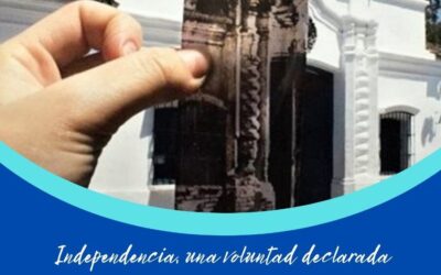Independencia, una voluntad declarada