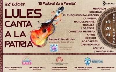 “Lules Canta a la Patria”: Tres días de música, tradición y familia en Tucumán