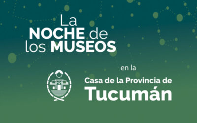La Casa de Tucumán hace historia en La Noche de los Museos en CABA