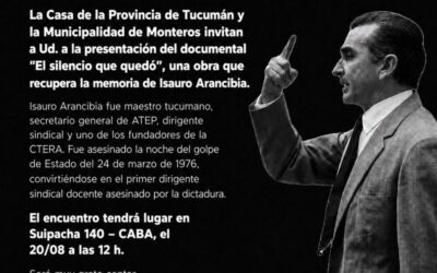 Isauro Arancibia, la memoria de un maestro tucumano llega a Buenos Aires a 50 años del golpe